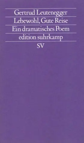 Leutenegger |  Lebewohl, Gute Reise | Buch |  Sack Fachmedien