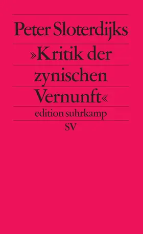 Sloterdijk |  Peter Sloterdijks Kritik der zynischen Vernunft | Buch |  Sack Fachmedien