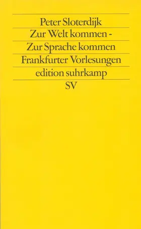 Sloterdijk |  Zur Welt kommen. Zur Sprache kommen | Buch |  Sack Fachmedien