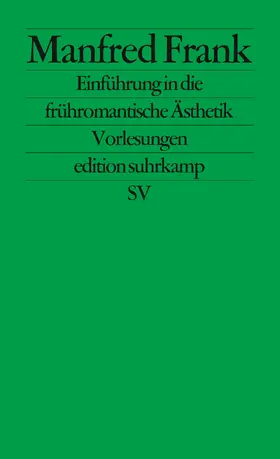 Frank |  Einführung in die frühromantische Ästhetik | Buch |  Sack Fachmedien