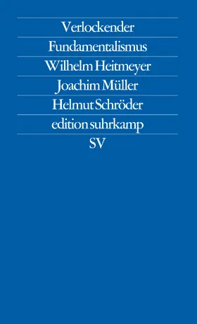 Heitmeyer / Schröder / Müller |  Verlockender Fundamentalismus | Buch |  Sack Fachmedien