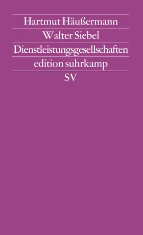 Siebel / Häußermann |  Dienstleistungsgesellschaften | Buch |  Sack Fachmedien