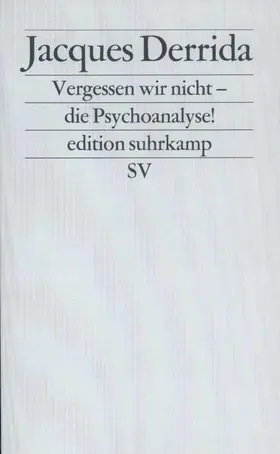 Gondek / Derrida |  Vergessen wir nicht die Psychoanalyse! | Buch |  Sack Fachmedien