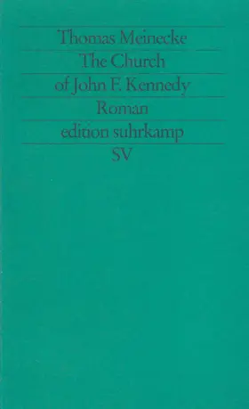 Meinecke |  The Church of John F. Kennedy | Buch |  Sack Fachmedien