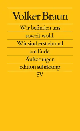 Braun |  Wir befinden uns soweit wohl. Wir sind erst einmal am Ende | Buch |  Sack Fachmedien