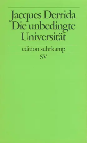 Derrida |  Die unbedingte Universität | Buch |  Sack Fachmedien