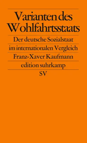 Kaufmann |  Varianten des Wohlfahrtsstaats | Buch |  Sack Fachmedien