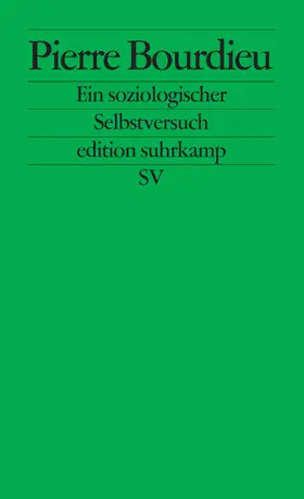 Bourdieu |  Pierre Bourdieu. Ein soziologischer Selbstversuch | Buch |  Sack Fachmedien