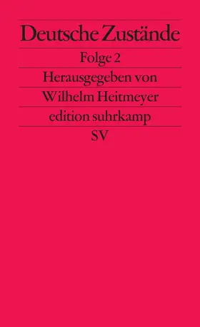 Heitmeyer |  Deutsche Zustände | Buch |  Sack Fachmedien