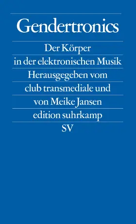 Club Transmediale / Jansen |  Gendertronics | Buch |  Sack Fachmedien