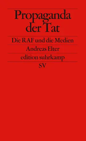 Elter |  Propaganda der Tat | Buch |  Sack Fachmedien