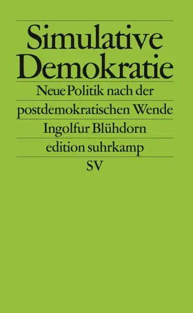 Blühdorn |  Simulative Demokratie | Buch |  Sack Fachmedien