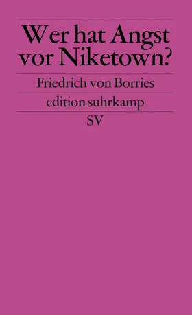 Borries |  Wer hat Angst vor Niketown | Buch |  Sack Fachmedien