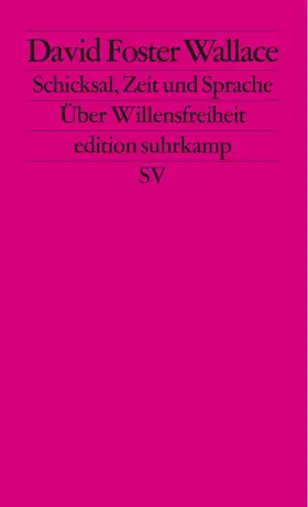 Wallace / Cahn / Eckert |  Schicksal, Zeit und Sprache | Buch |  Sack Fachmedien