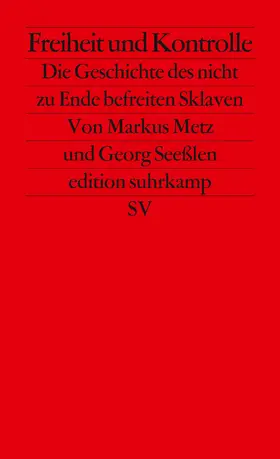 Metz / Seeßlen |  Freiheit und Kontrolle | Buch |  Sack Fachmedien
