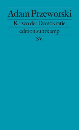 Przeworski |  Krisen der Demokratie | Buch |  Sack Fachmedien