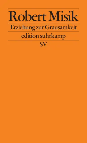 Misik |  Erziehung zur Grausamkeit | Buch |  Sack Fachmedien