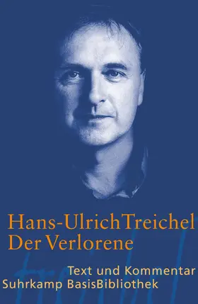 Treichel |  Der Verlorene. Text und Kommentar | Buch |  Sack Fachmedien