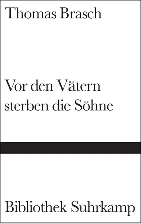 Brasch |  Vor den Vätern sterben die Söhne | Buch |  Sack Fachmedien