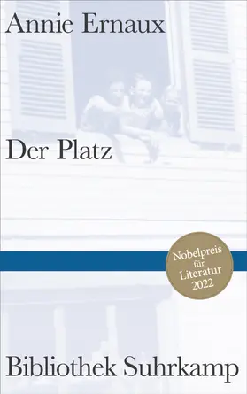 Ernaux | Der Platz | Buch | 978-3-518-22509-7 | www2.sack.de