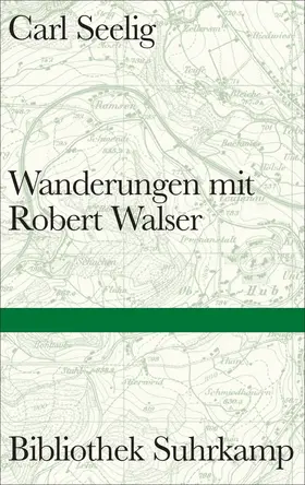 Seelig / Sorg / Gloor |  Wanderungen mit Robert Walser | Buch |  Sack Fachmedien