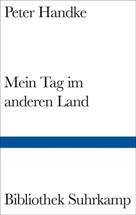 Handke |  Mein Tag im anderen Land | Buch |  Sack Fachmedien