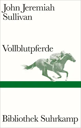 Sullivan |  Vollblutpferde | Buch |  Sack Fachmedien