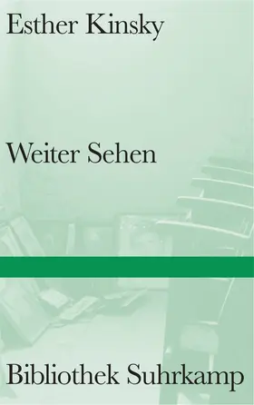 Kinsky | Weiter Sehen | Buch | 978-3-518-22544-8 | www2.sack.de