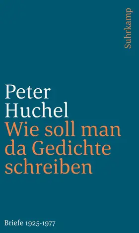 Huchel / Nijssen |  Wie soll man da Gedichte schreiben | Buch |  Sack Fachmedien