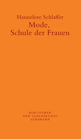 Schlaffer |  Mode, Schule der Frauen | Buch |  Sack Fachmedien