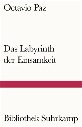 Paz |  Das Labyrinth der Einsamkeit | Buch |  Sack Fachmedien