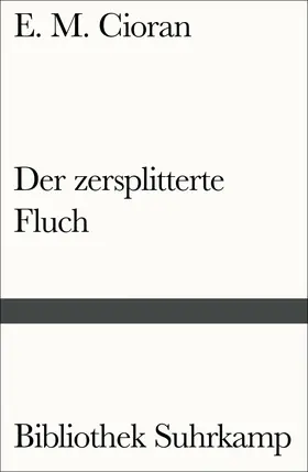 Cioran |  Der zersplitterte Fluch | Buch |  Sack Fachmedien