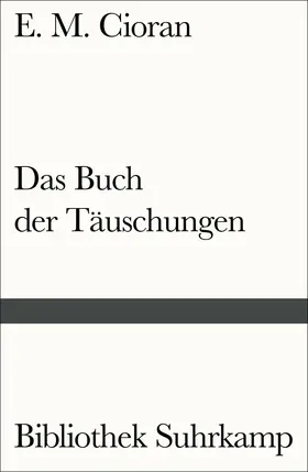 Cioran |  Das Buch der Täuschungen | Buch |  Sack Fachmedien
