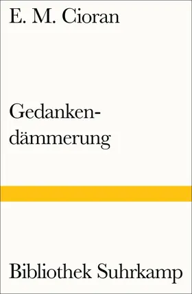 Cioran |  Gedankendämmerung | Buch |  Sack Fachmedien