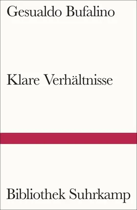 Bufalino |  Klare Verhältnisse | Buch |  Sack Fachmedien