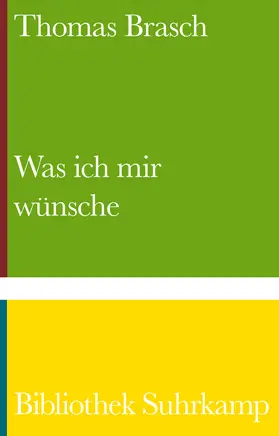 Brasch / Wild |  Was ich mir wünsche | Buch |  Sack Fachmedien
