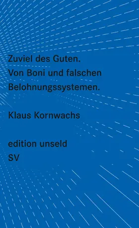 Kornwachs |  Zuviel des Guten | Buch |  Sack Fachmedien