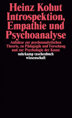 Kohut |  Introspektion, Empathie und Psychoanalyse | Buch |  Sack Fachmedien