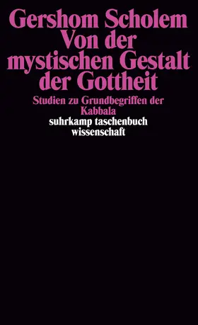 Scholem |  Von der mystischen Gestalt der Gottheit | Buch |  Sack Fachmedien