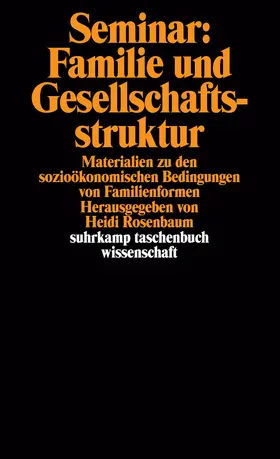 Rosenbaum |  Seminar: Familie und Gesellschaftsstruktur | Buch |  Sack Fachmedien