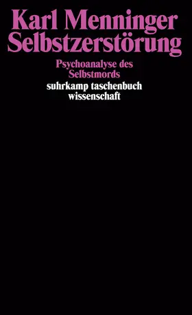 Menninger | Selbstzerstörung | Buch | 978-3-518-27849-9 | sack.de