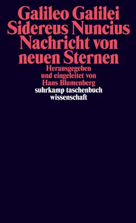 Galilei / Blumenberg |  Sidereus Nuncius. Nachricht von neuen Sternen | Buch |  Sack Fachmedien