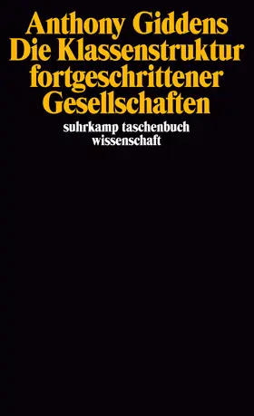 Giddens |  Die Klassenstruktur fortgeschrittener Gesellschaften | Buch |  Sack Fachmedien