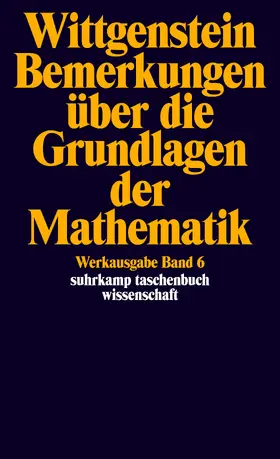 Wittgenstein / Anscombe / Wright |  Bemerkungen über die Grundlagen der Mathematik | Buch |  Sack Fachmedien