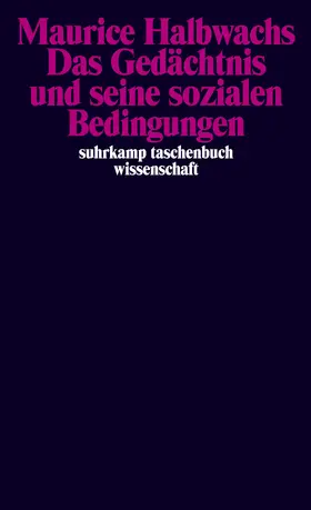 Halbwachs |  Das Gedächtnis und seine sozialen Bedingungen | Buch |  Sack Fachmedien
