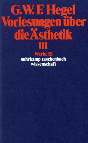 Hegel |  Vorlesungen über die Ästhetik III | Buch |  Sack Fachmedien