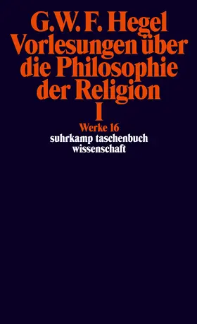 Hegel |  Vorlesungen über die Philosophie der Religion I | Buch |  Sack Fachmedien