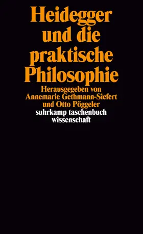 Gethmann-Siefert / Pöggeler |  Heidegger und die praktische Philosophie | Buch |  Sack Fachmedien