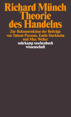 Münch |  Theorie des Handelns | Buch |  Sack Fachmedien