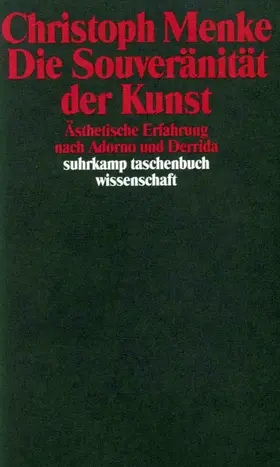 Menke |  Die Souveränität der Kunst | Buch |  Sack Fachmedien